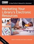 Cover: Marketing Your Library's Electronic Resources - ALA Editions