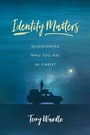 Cover: Identity Matters - ACU Press/Leafwood Publishers