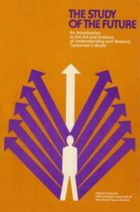 Enlarge image Cover: The Study of the Future - World Future Society,U.S.