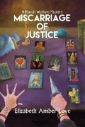 Cover: Miscarriage of Justice - Martini Publishing