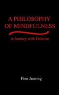 Cover: A Philosophy of Mindfulness - NO FRILLS BUFFALO