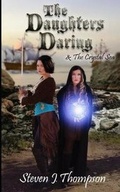 Cover: The Daughters Daring & The Crystal Sea - Kecelj Publishing