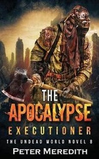 Enlarge image Cover: The Apocalypse Executioner - Peter Meredith