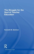 Cover: The Struggle for the Soul of Teacher Education - Routledge