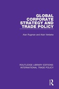 Cover: Global Corporate Strategy and Trade Policy - Routledge