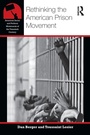 Cover: Rethinking the American Prison Movement - Routledge