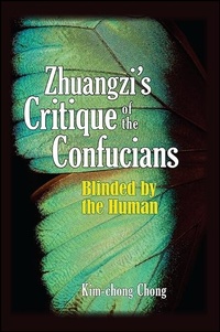 Abbildung von: Zhuangzi's Critique of the Confucians - State University of New York Press