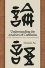 Cover: Understanding the Analects of Confucius - State University of New York Press