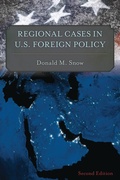 Cover: Regional Cases in U.S. Foreign Policy - Rowman & Littlefield Publishers
