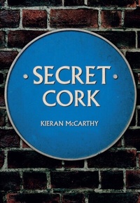 Enlarge image Cover: Secret Cork - Amberley Publishing