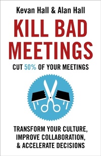 Abbildung von: Kill Bad Meetings - John Murray Business