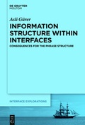 Cover: Information Structure Within Interfaces - De Gruyter Mouton