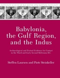 Cover: Babylonia, the Gulf Region, and the Indus - Eisenbrauns