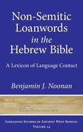 Cover: Non-Semitic Loanwords in the Hebrew Bible - Eisenbrauns