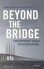Cover: Beyond The Bridge - I.B. Tauris