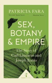 Enlarge image Cover: Sex, Botany and Empire (Icon Science) - Icon Books