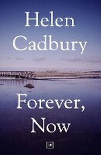 Enlarge image Cover: Forever, Now - Valley Press