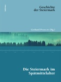 Cover: Die Steiermark im Sp&auml;tmittelalter - B&ouml;hlau