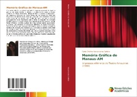 Abbildung von: Memória Gráfica de Manaus-AM - Novas Edições Acadêmicas