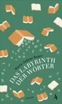 Cover: Das Labyrinth der Wörter - Atlantik Verlag