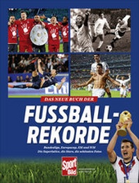 Abbildung von: Das neue Buch der Fußball-Rekorde - Hoffmann & Campe