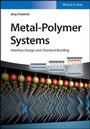 Cover: Metal-Polymer Systems - Wiley-VCH