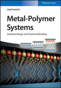Enlarge image Cover: Metal-Polymer Systems - Wiley-VCH