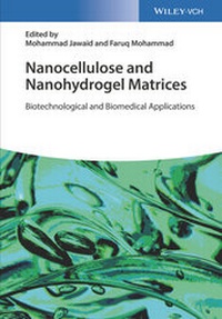 Abbildung von: Nanocellulose and Nanohydrogel Matrices - Wiley-VCH