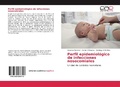 Cover: Perfil epidemiol&oacute;gico de infecciones nosocomiales - Editorial Acad&eacute;mica Espa&ntilde;ola