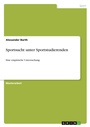 Cover: Sportsucht unter Sportstudierenden - GRIN Verlag