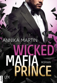 Abbildung von: Wicked Mafia Prince - LYX