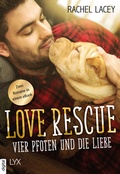 Cover: Love Rescue - Vier Pfoten und die Liebe - LYX