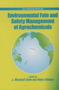 Bild: Environmental Fate and Safety Management of Agrochemicals - Oxford University Press Inc