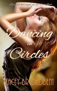 Enlarge image Cover: Dancing in Circles - Stacey Broadbent