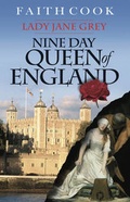 Cover: Nine Day Queen of England : Lady Jane Grey - Evangelical Press