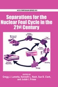 Bild: Separations for the Nuclear Fuel Cycle in the 21st Century - Oxford University Press Inc