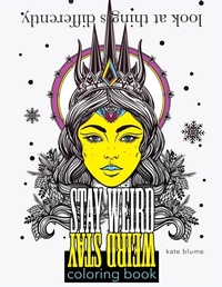 Enlarge image Cover: Stay Weird Coloring Book - Page-Addie Press
