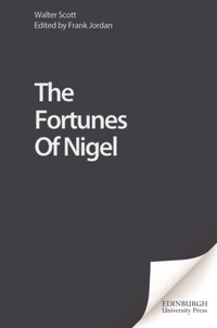 Abbildung von: Fortunes Of Nigel - Edinburgh University Press