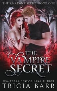 Enlarge image Cover: The Vampire Secret - Tricia Barr