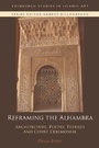 Cover: Reframing the Alhambra - Edinburgh University Press