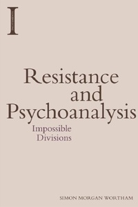 Abbildung von: Resistance and Psychoanalysis - Edinburgh University Press