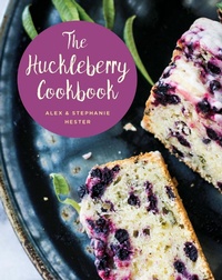 Abbildung von: Huckleberry Cookbook - Globe Pequot
