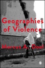 Cover: Geographies of Violence - SAGE Publications Ltd