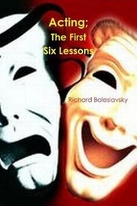 Enlarge image Cover: Acting; The First Six Lessons - Exciting Classics