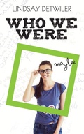 Cover: Who We Were - Hot Tree Publishing
