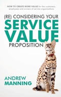 Cover: (Re)Consider your Service Value Proposition - Professional Service Management (UK) Ltd