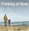 Cover: Thinking of Mom - Literary Mango, Inc.