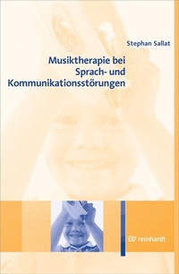 Abbildung von: Musiktherapie bei Sprach- und Kommunikationsstörungen - Ernst Reinhardt Verlag