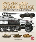 Cover: Panzer und Radfahrzeuge von Reichswehr und Wehrmacht - Motorbuch Verlag