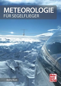 Abbildung von: Meteorologie für Segelflieger - Motorbuch Verlag